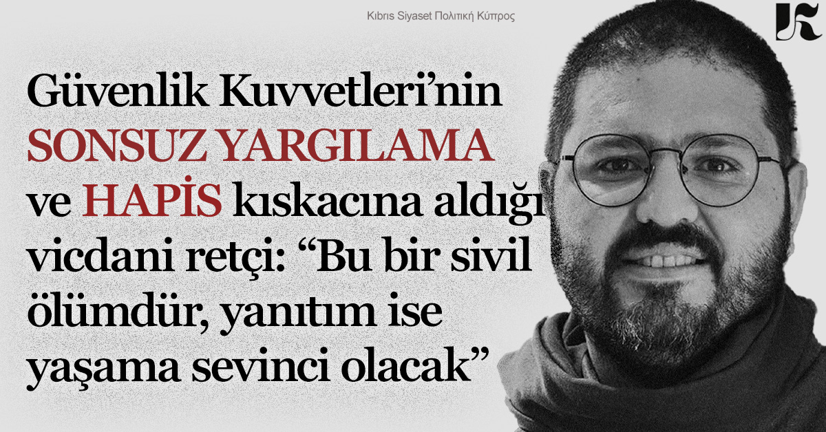Karapaşaoğlu: Vijdani reddimde yenñi süreş BAŞLADI!